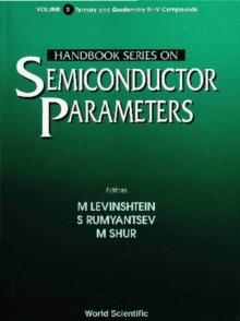 Handbook Series On Semiconductor Parameters, Vol. 2: Ternary And Quaternary Iii-v Compounds