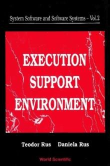 System Software And Software Systems: Execution Support Environment