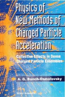 Physics Of New Methods Of Charged Particle Acceleration