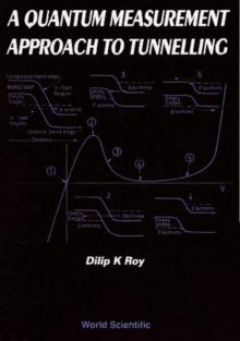 Quantum Measurement Approach To Tunnelling, A: Tunnelling By Quantum Measurement