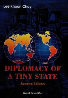 Diplomacy Of A Tiny State (2nd Edition)