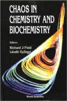 Chaos In Chemistry And Biochemistry