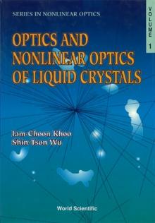 Optics And Nonlinear Optics Of Liquid Crystals