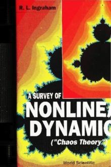 Survey Of Nonlinear Dynamics ("Chaos Theory")