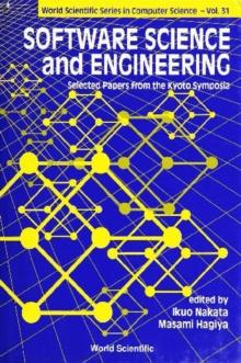 Software Science And Engineering: Selected Papers From The Kyoto Symposia