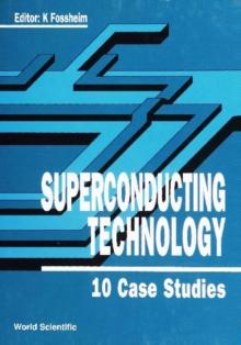 Superconducting Technology: 10 Case Studies