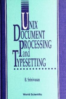 Unix Document Processing And Typesetting