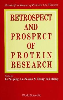 Retrospect And Prospect In Protein Research