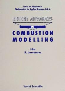 Recent Advances In Combustion Modelling