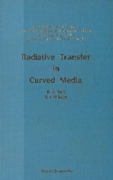 Radiative Transfer In Curved Media