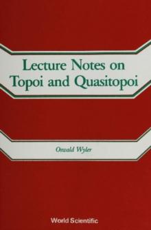 Lecture Notes On Topoi And Quasitopoi