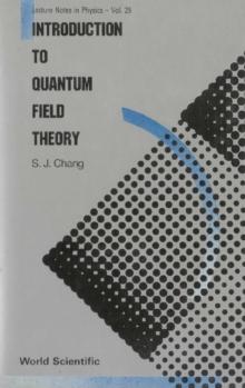 Introduction To Quantum Field Theory