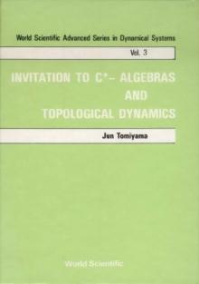 Invitation To C*-algebras And Topological Dynamics