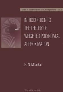 Introduction To The Theory Of Weighted Polynomial Approximation