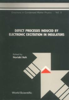 Defect Processes Induced By Electronic Excitation In Insulators