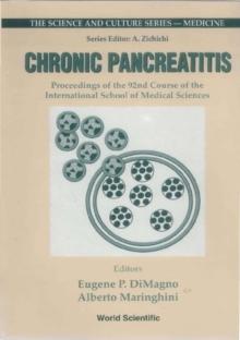 Chronic Pancreatitis - Proceedings Of The 92nd Course Of The International School Of Medical Sciences