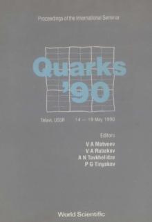 Quarks '90 - Proceedings Of The International Seminar