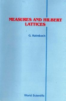 Measures And Hilbert Lattices