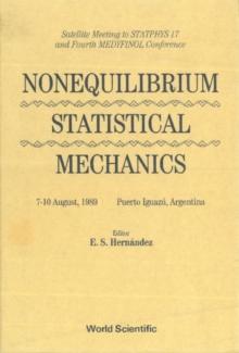 Non-equilibrium Statistical Mechanics - Satellite Meeting To Statphys 17 And 4th Medyfinol Conference