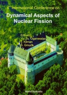 Dynamical Aspects Of Nuclear Fission: 4th International Conf, Danf-98, Oct 98, Slovak