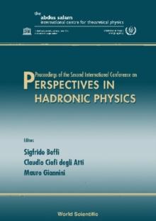 Perspectives In Hadronic Physics - Proceedings Of The Second International Conference