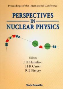 Perspectives In Nuclear Physics - Proceedings Of The International Conf