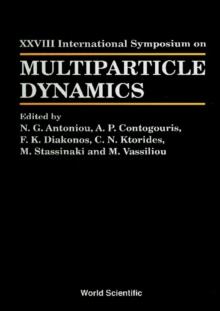 Multiparticle Dynamics - Proceedings Of The Xxviii International Symposium