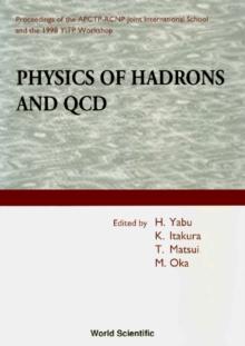 Physics Of Hadrons And Qcd - Proceedings Of The Apctp-rcnp Joint International School And 1998 Yitp Workshop