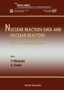 Nuclear Reaction Data And Nuclear Reactors - Physics, Design And Safety: Proceedings Of The Workshop