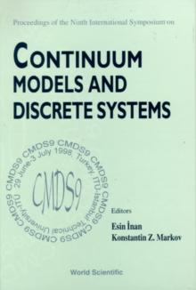 Continuum Models And Discrete Systems - Proceedings Of The 9th International Symposium (Cmds9)