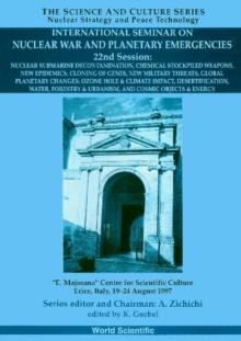 Nuclear Submarine Decontamination - Proceedings Of The International Seminar On Nuclear War And Planetary Emergencies - 22nd Session