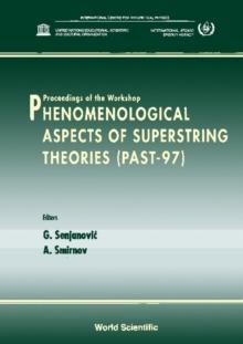 Phenomenological Aspects Of Superstring Theories, Past '97