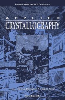 Applied Crystallography - Proceedings Of The Xvii International Conference