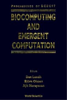 Biocomputing And Emergent Computation - Proceedings Of Bcec97