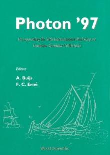 Photon '97: Proceedings Of The Conference On The Structure And Interactions Of The Photon