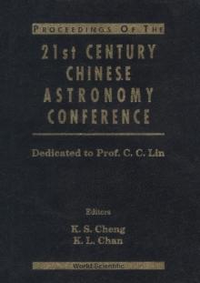 Procs Of The 21st Century Chinese Astronomy Conf: Dedicated To Prof C C Lin