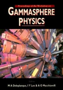 Gammasphere Physics - Proceedings Of The Workshop