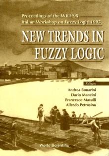 New Trends In Fuzzy Logic - Proceedings Of The Wilf'95-italian Workshop On Fuzzy Logic 1995