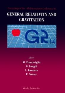 General Relativity And Gravitation: Proceedings Of The 14th International Conference