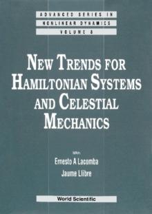 New Trends For Hamiltonian Systems And Celestial Mechanics