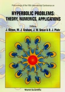 Hyperbolic Problems: Theory, Numerics, Applications - Proceedings Of The Fifth International Conference