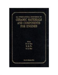 Ceramic Materials And Components For Engines - Proceedings Of The 5th International Symposium