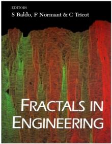 Fractals In Engineering - Proceedings Of The Conference On Fractals In Engineering 94