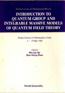 Introduction To Quantum Group And Integrable Massive Models Of Quantum Field Theory