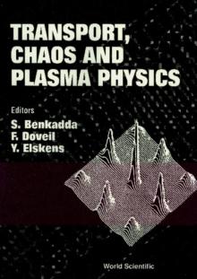 Transport, Chaos And Plasma Physics