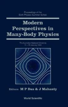 Modern Perspectives In Many-body Physics: Proceedings Of The Sixth Physics Summer School