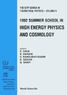 High Energy Physics And Cosmology - Proceedings Of The 1992 Summer School