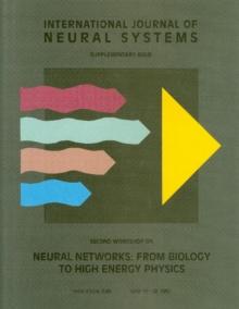 Neural Networks: From Biology To High Energy Physics - Proceedings Of The 2nd Workshop