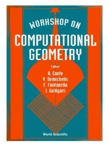 Computational Geometry - Proceedings Of The Workshop