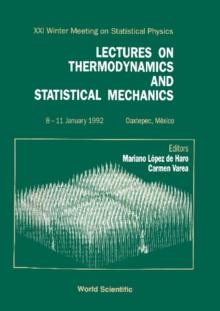 Thermodynamics And Statistical Mechanics, Lectures On - Proceedings Of The Xxi Winter Meeting In Statistical Physics